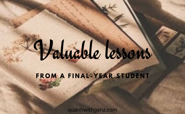 2 bài học đắt giá của một sinh viên năm cuối
