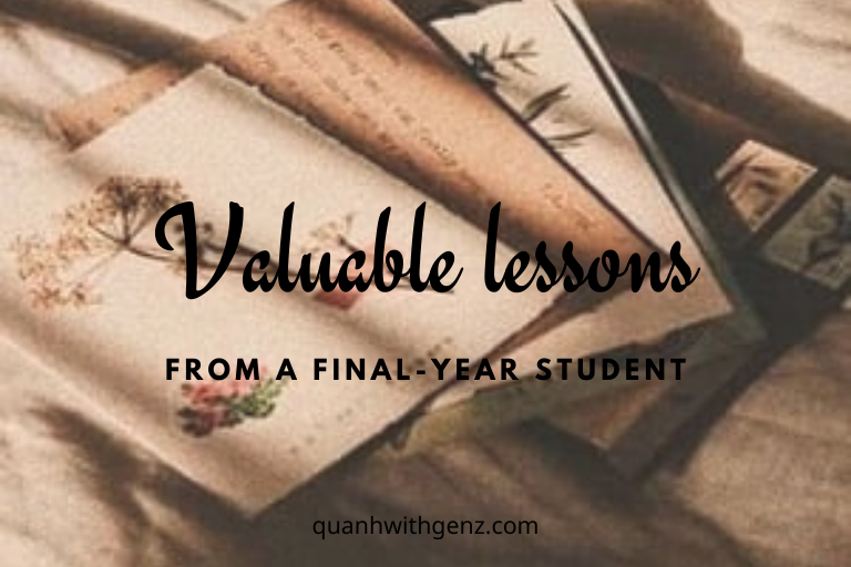 2 bài học đắt giá của một sinh viên năm cuối