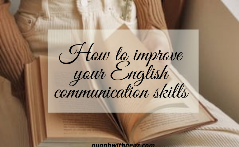 Cải thiện kĩ năng giao tiếp Tiếng Anh