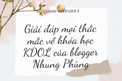 Giải đáp mọi thắc mắc về khóa học kinh doanh online của blogger Nhung Phùng